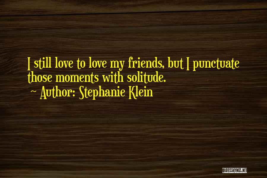 Stephanie Klein Quotes 435268