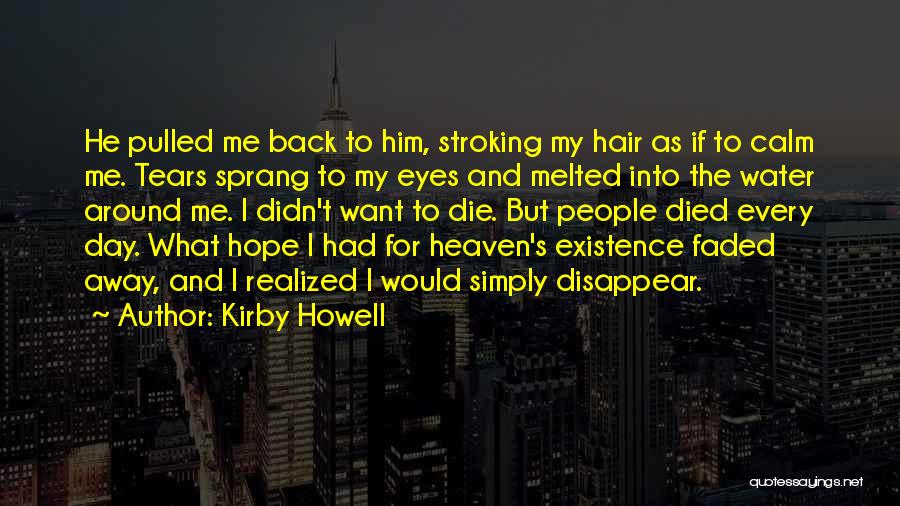 Stephanie Kocielski Quotes By Kirby Howell