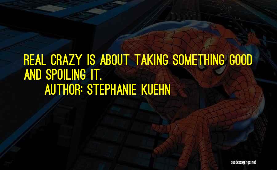 Stephanie Kuehn Quotes 1072616