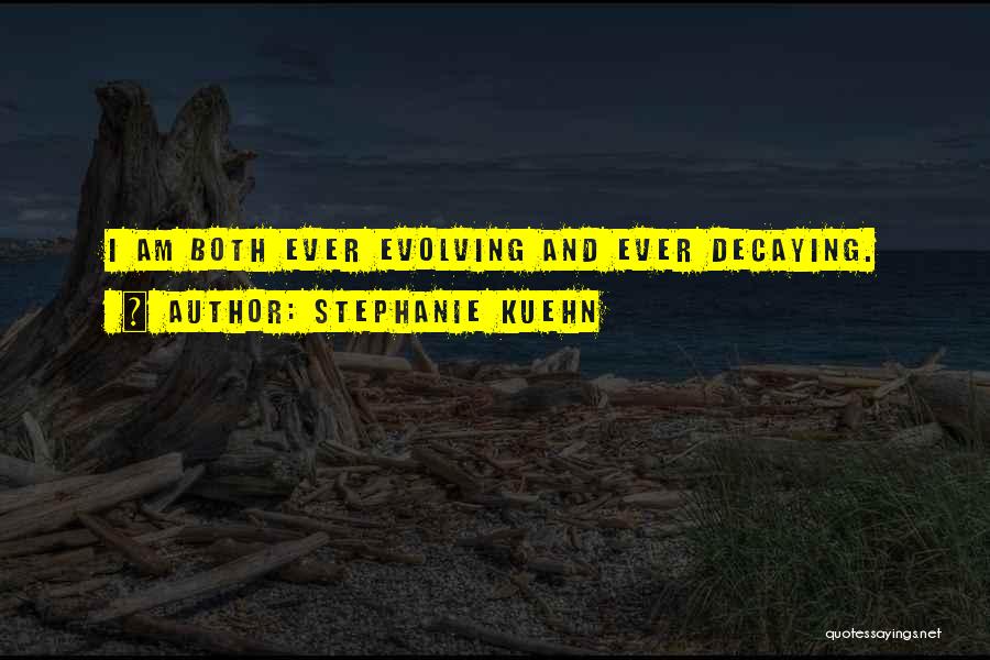 Stephanie Kuehn Quotes 1090560