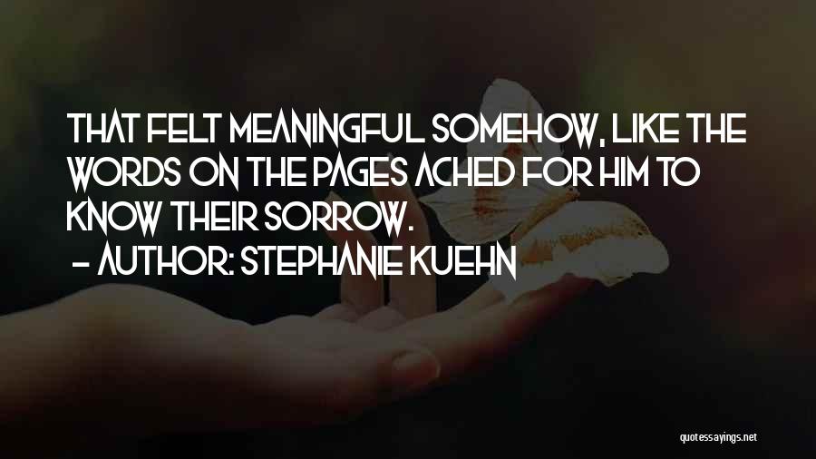 Stephanie Kuehn Quotes 1129659