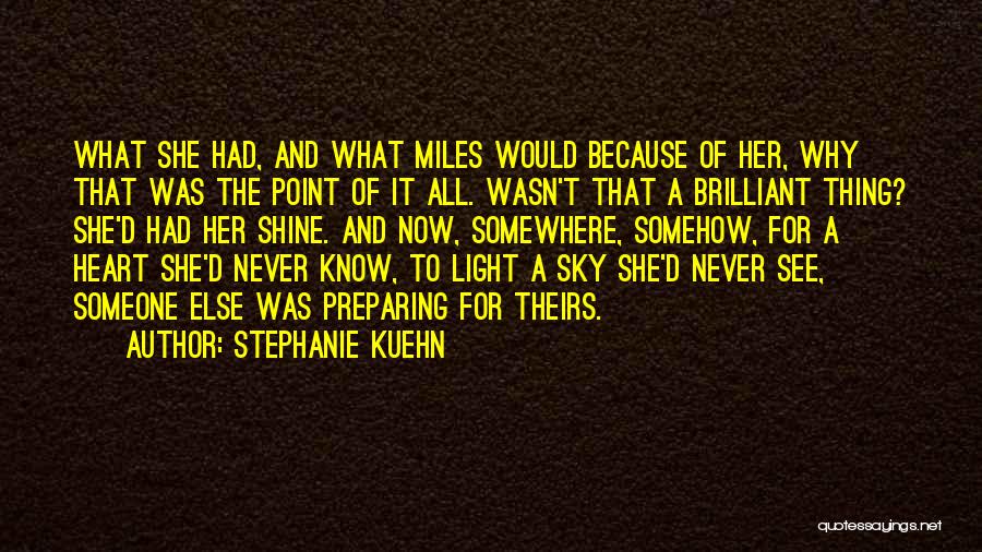 Stephanie Kuehn Quotes 1211444