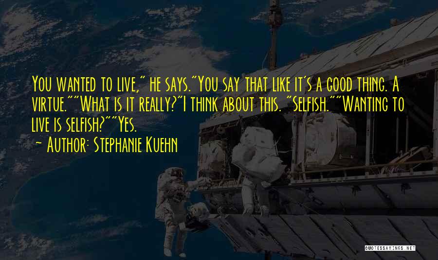 Stephanie Kuehn Quotes 803406