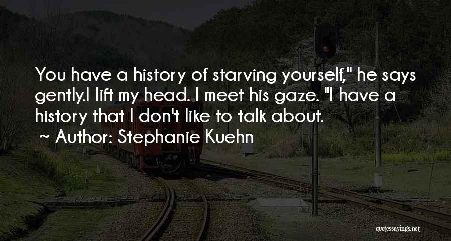 Stephanie Kuehn Quotes 884553