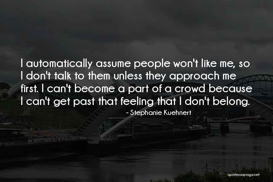 Stephanie Kuehnert Quotes 440864