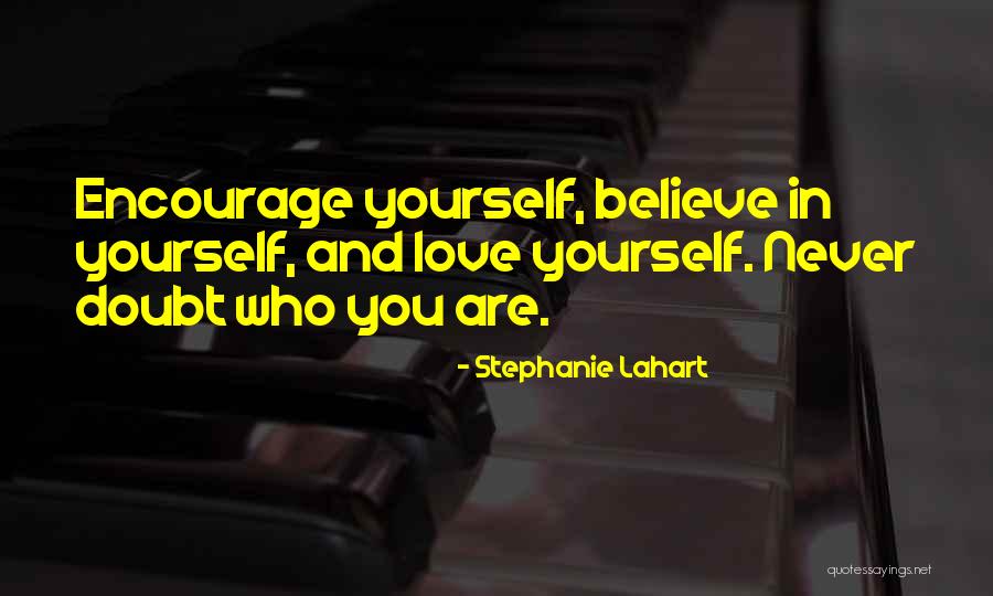 Stephanie Lahart Quotes 595838