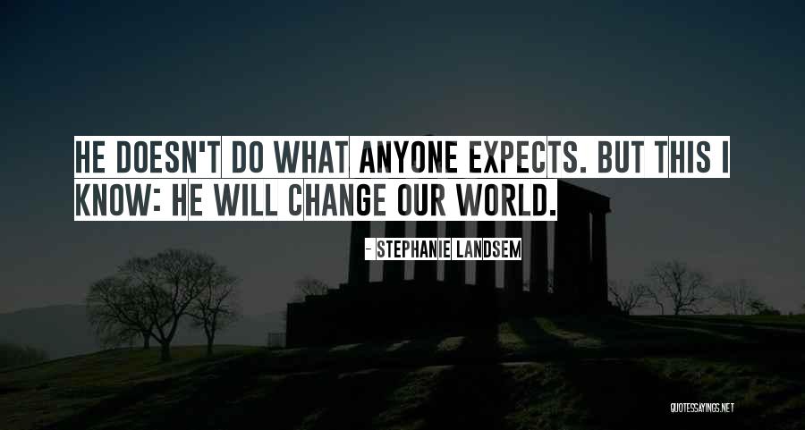 Stephanie Landsem Quotes 392634 Stephanie Landsem Quotes 392634