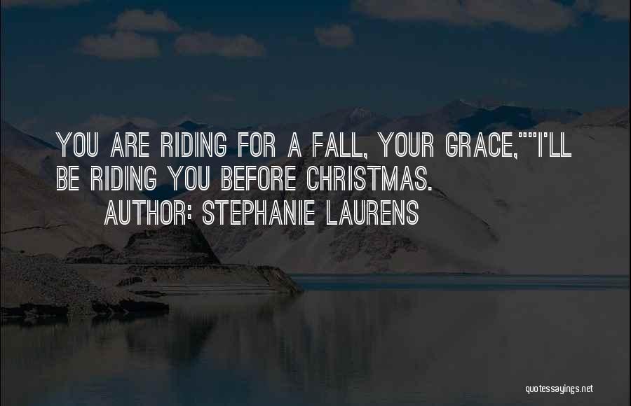 Stephanie Laurens Quotes 1132599