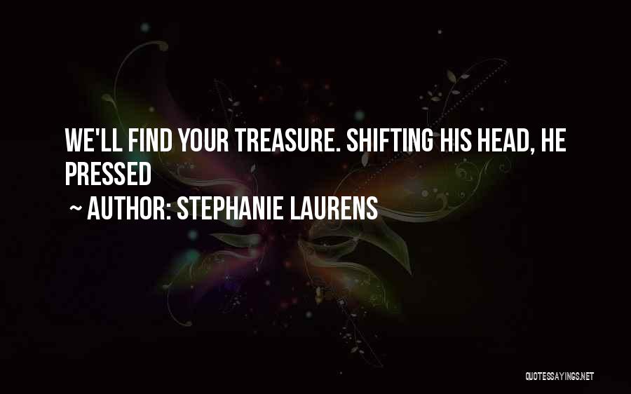 Stephanie Laurens Quotes 1403953