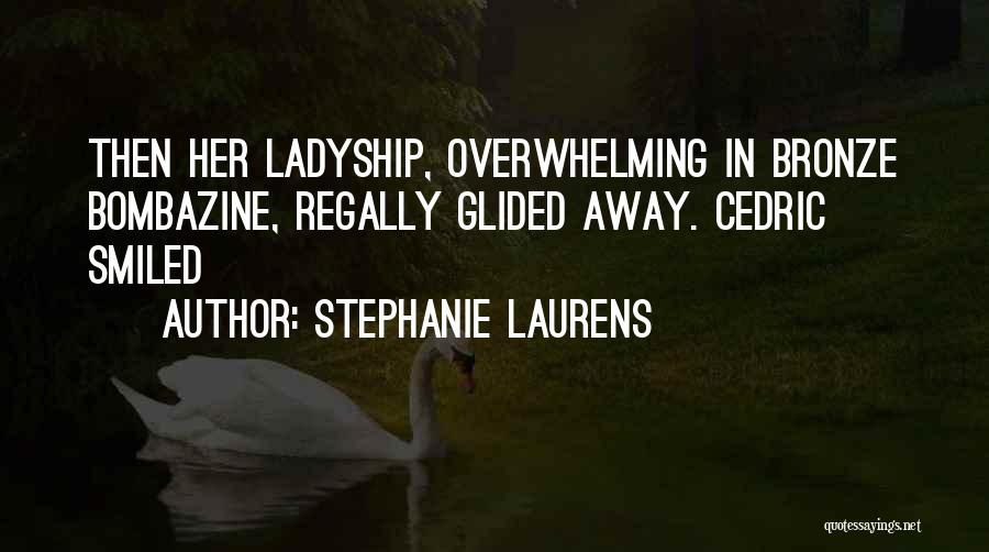 Stephanie Laurens Quotes 1591641