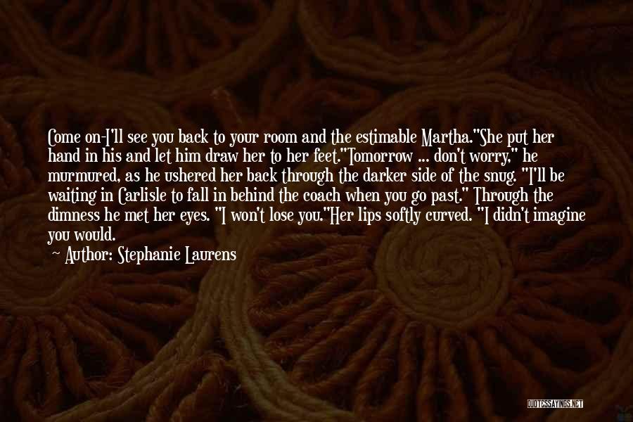 Stephanie Laurens Quotes 301415