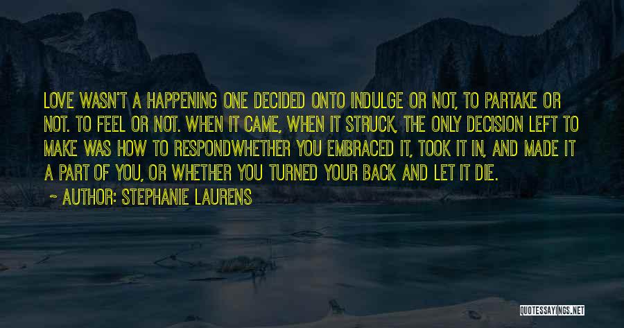 Stephanie Laurens Quotes 674204