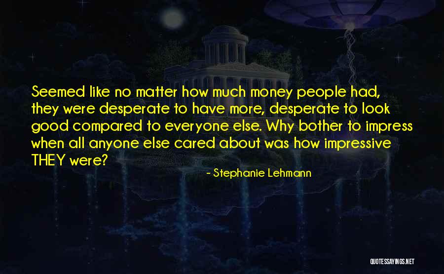 Stephanie Lehmann Quotes 1827440