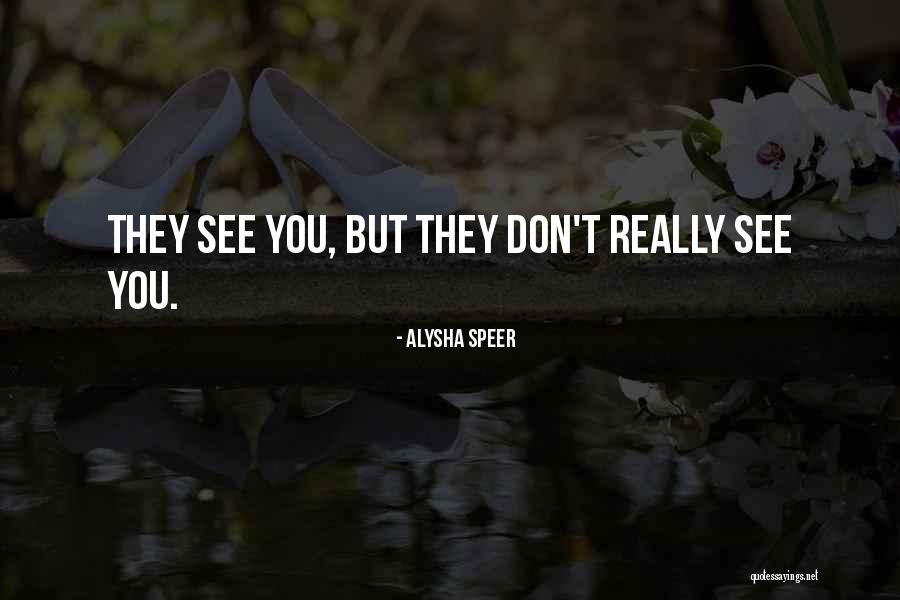 Stephanie Leigh Schlund Quotes By Alysha Speer Stephanie Leigh Schlund Quotes By Alysha Speer