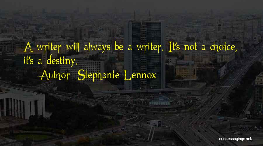 Stephanie Lennox Quotes 195297