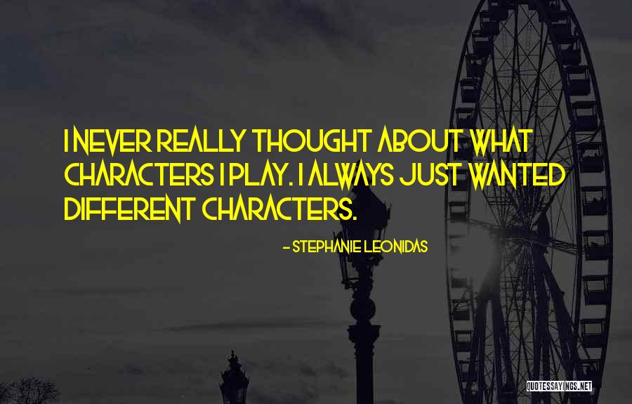 Stephanie Leonidas Quotes 702584