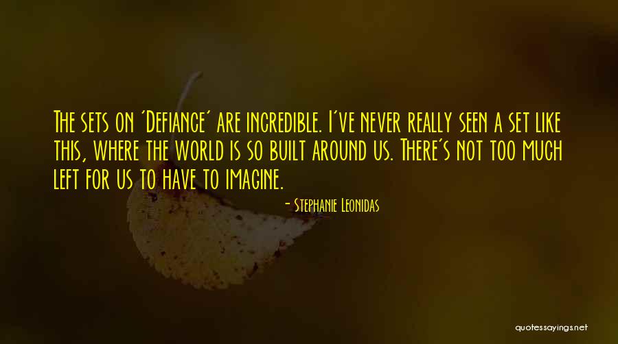 Stephanie Leonidas Quotes 944196