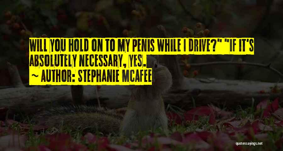 Stephanie McAfee Quotes 870091