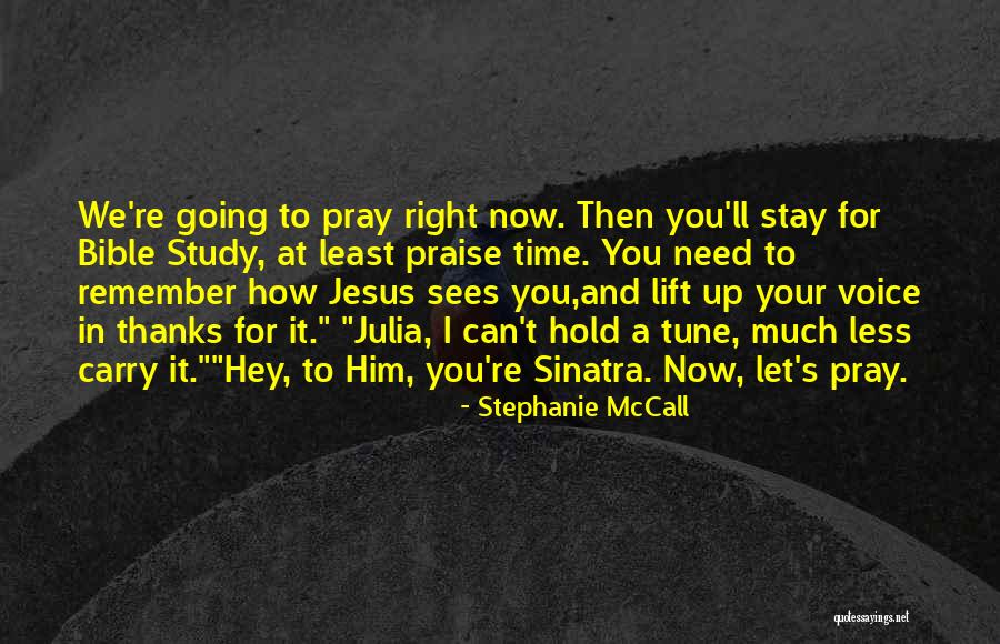 Stephanie McCall Quotes 1069652 Stephanie McCall Quotes 1069652
