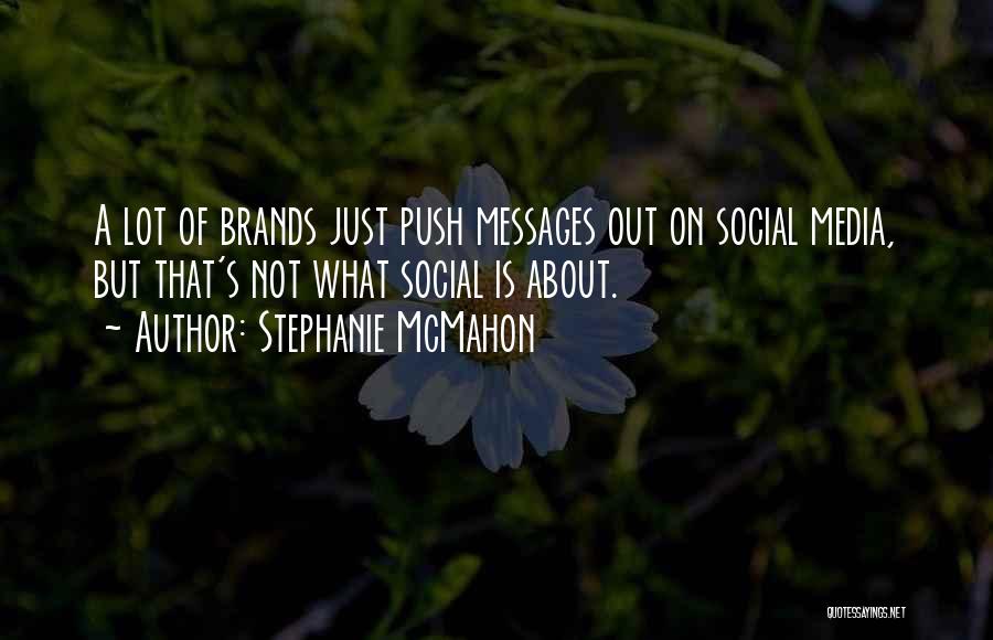 Stephanie McMahon Quotes 522834