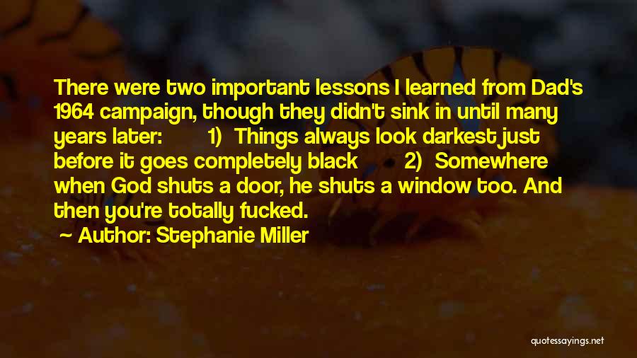 Stephanie Miller Quotes 1107791