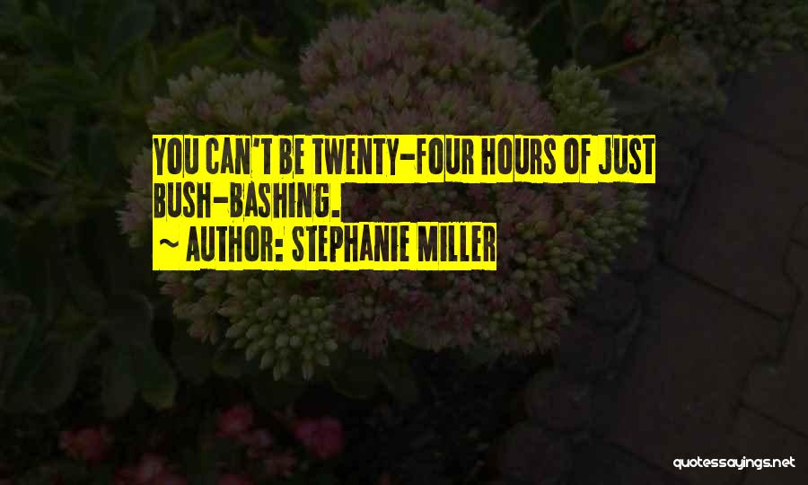 Stephanie Miller Quotes 1179929