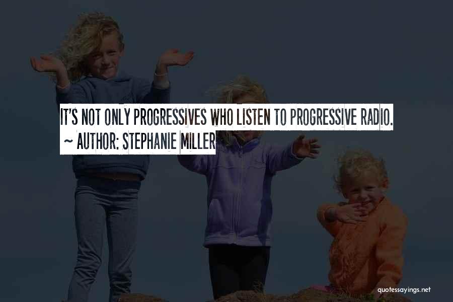 Stephanie Miller Quotes 189248