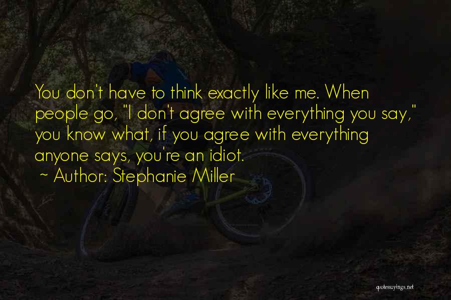 Stephanie Miller Quotes 280477