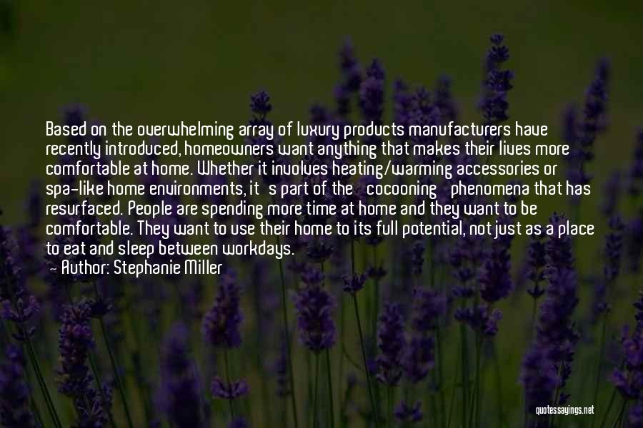 Stephanie Miller Quotes 293646