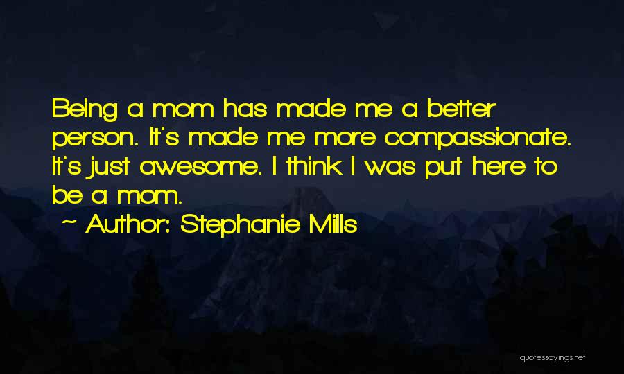 Stephanie Mills Quotes 285962