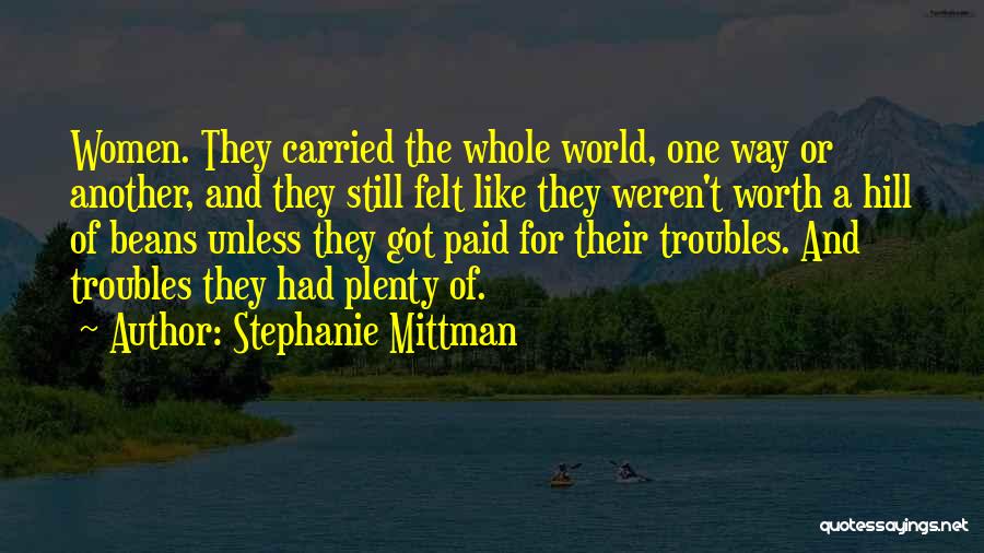 Stephanie Mittman Quotes 378611
