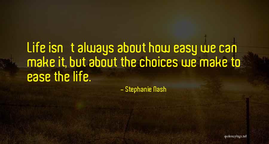 Stephanie Nash Quotes 1753637