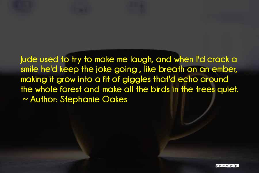 Stephanie Oakes Quotes 353752