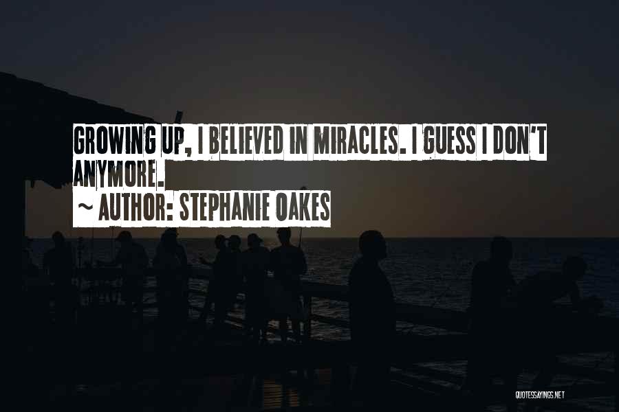 Stephanie Oakes Quotes 418091