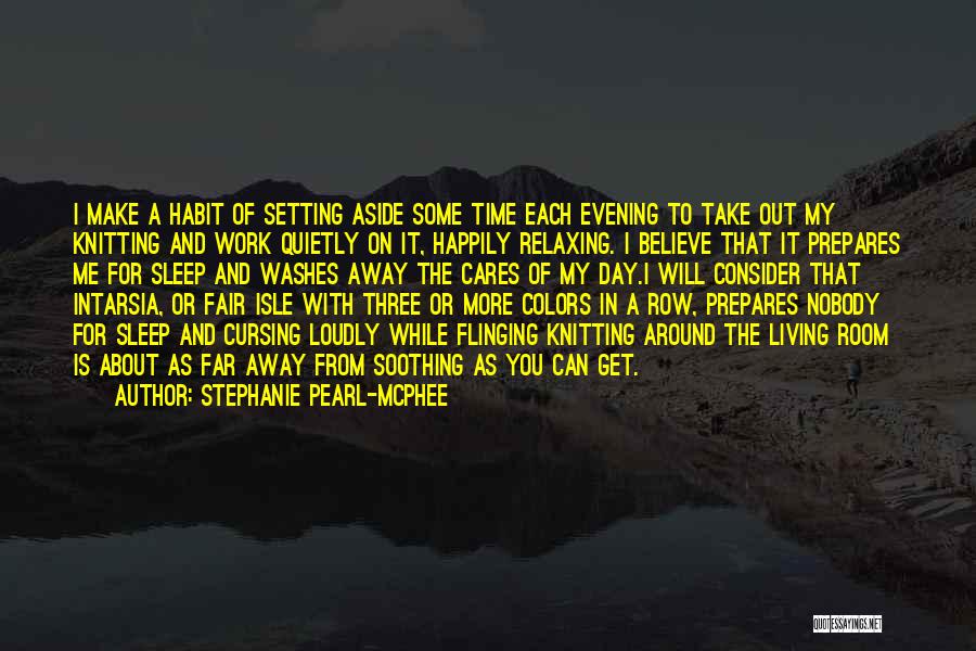 Stephanie Pearl-McPhee Quotes 375310