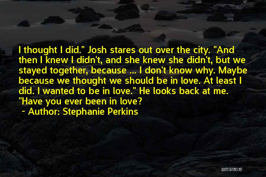 Stephanie Perkins Quotes 1435945