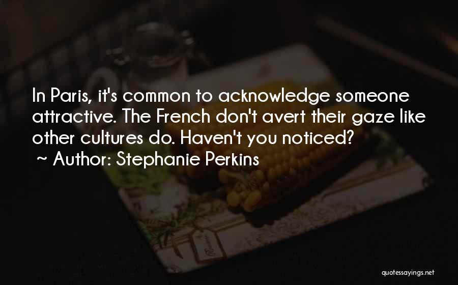 Stephanie Perkins Quotes 1520218