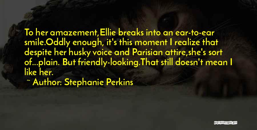 Stephanie Perkins Quotes 1773275