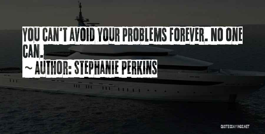 Stephanie Perkins Quotes 2097988