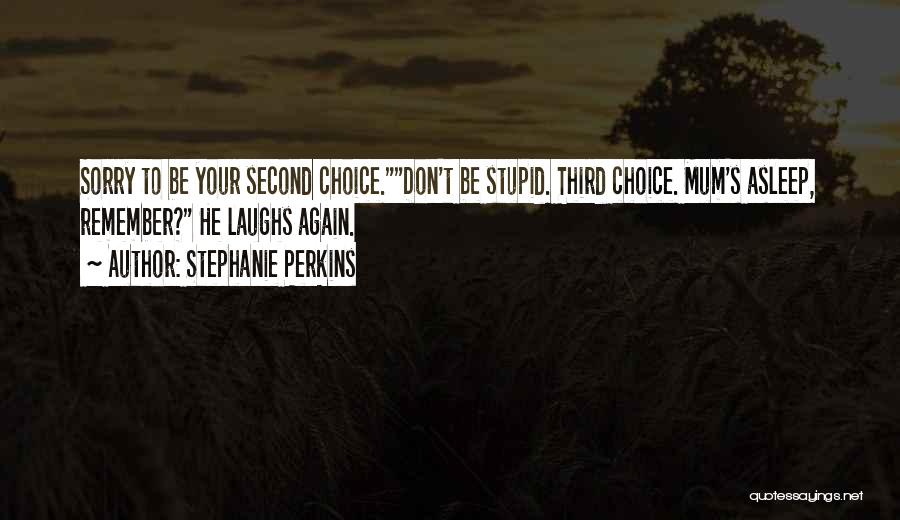 Stephanie Perkins Quotes 260478