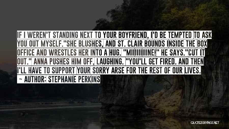 Stephanie Perkins Quotes 321834