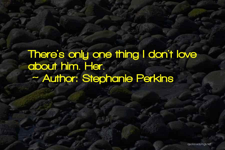 Stephanie Perkins Quotes 481633