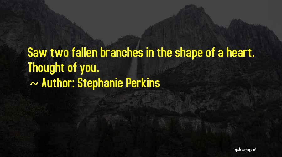 Stephanie Perkins Quotes 549749