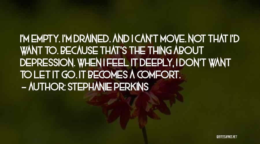 Stephanie Perkins Quotes 668974