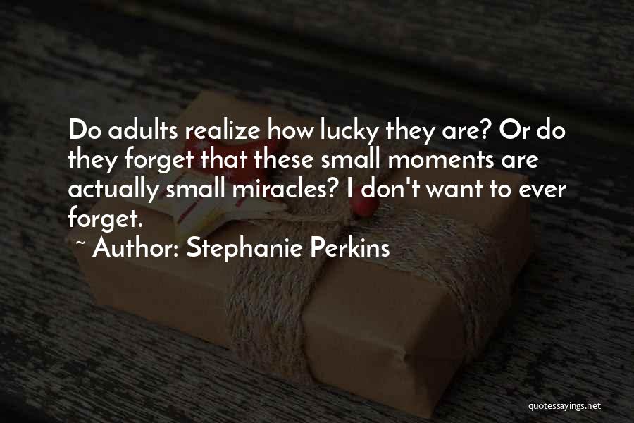 Stephanie Perkins Quotes 731244