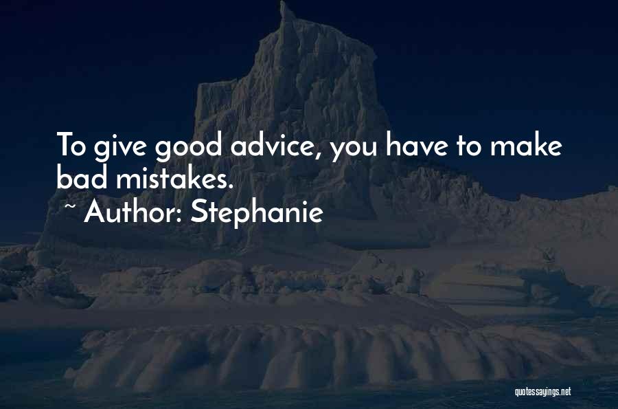 Stephanie Quotes 1236468