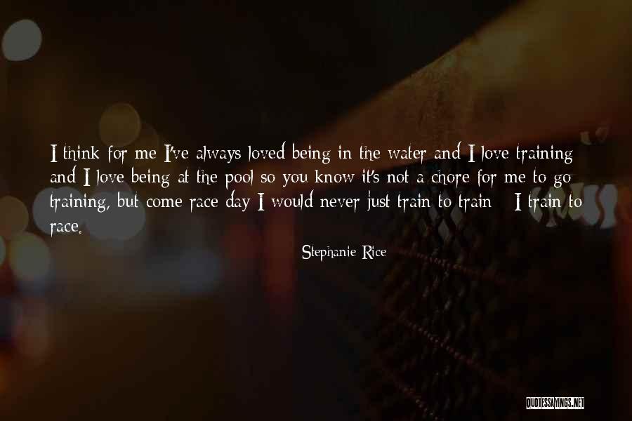 Stephanie Rice Quotes 207028