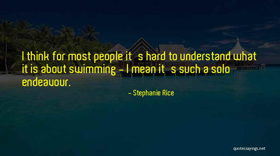 Stephanie Rice Quotes 883031