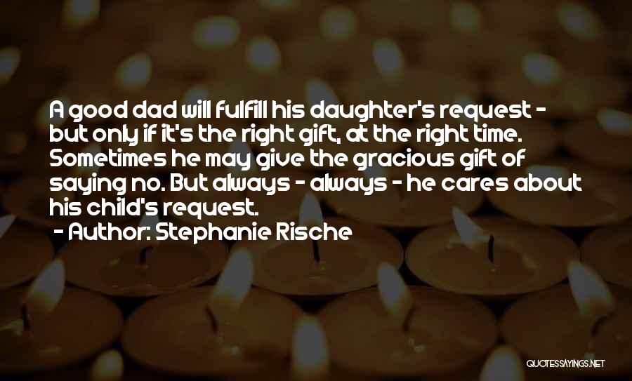 Stephanie Rische Quotes 1962810