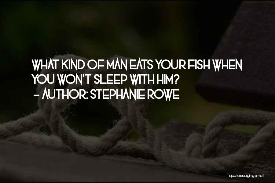 Stephanie Rowe Quotes 1928747